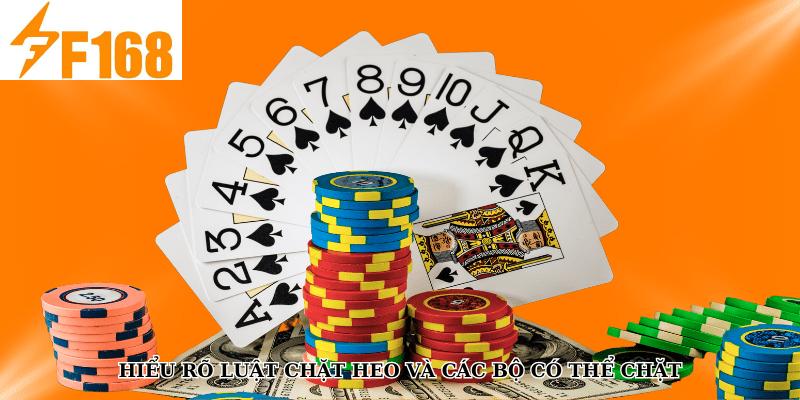 Kinh Nghiệm Chơi Tiến Lên Miền Nam Tránh Bị Chặt Heo Tại F168 4 Hiểu rõ luật chặt heo và các bộ có thể chặt khi chơi Tiến lên Miền Nam